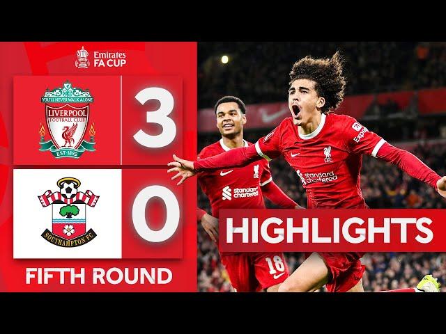 Klopp's Kids Run Riot! | Liverpool 3-0 Southampton | Highlights | Emirates FA Cup 2023-24