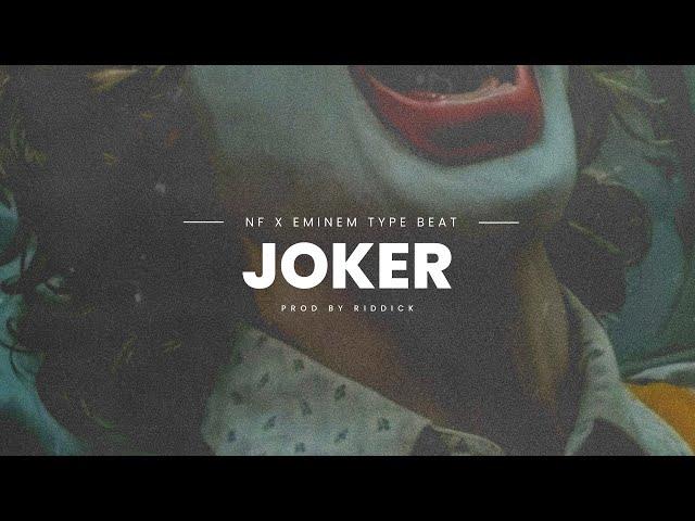 [FREE] NF x Eminem Type Beat - " JOKER"