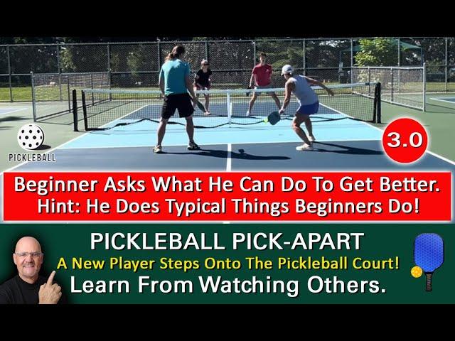 Pickleball Instruction! New Player Seeks Advice On How To Become A Better Player. Learn By Watching!