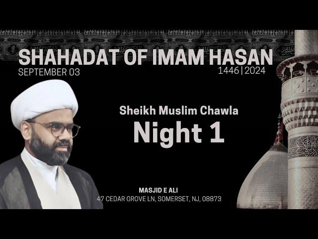 LIVE | Shahadat of Imam Hasan ع | Sheikh Muslim Chawla | Masjid-e-Ali