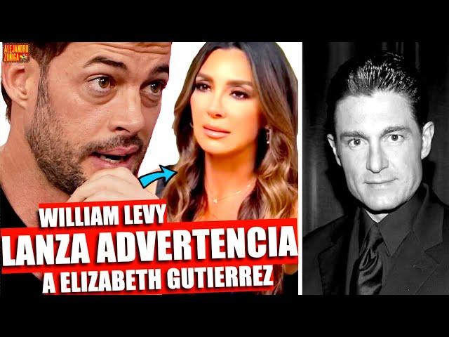 WILLIAM LEVY MANDA ADVERTENCIA A SU EX MUJER-  HABLA EX DE FERNANDO COLUNGA