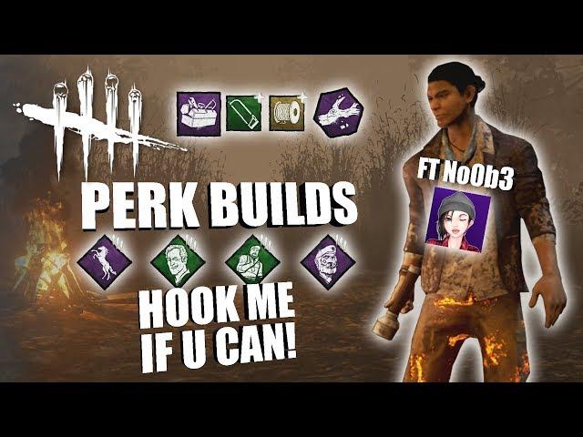 HOOK ME IF U CAN! ft No0b3 | Dead By Daylight LEGACY SURVIVOR PERK BUILDS