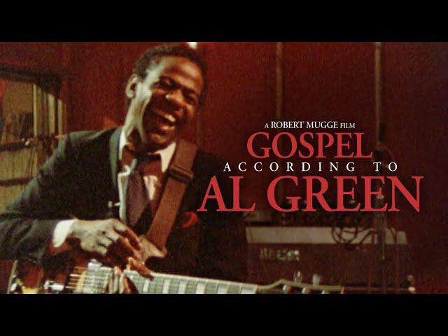 The Gospel According to Al Green (Full Documentary)