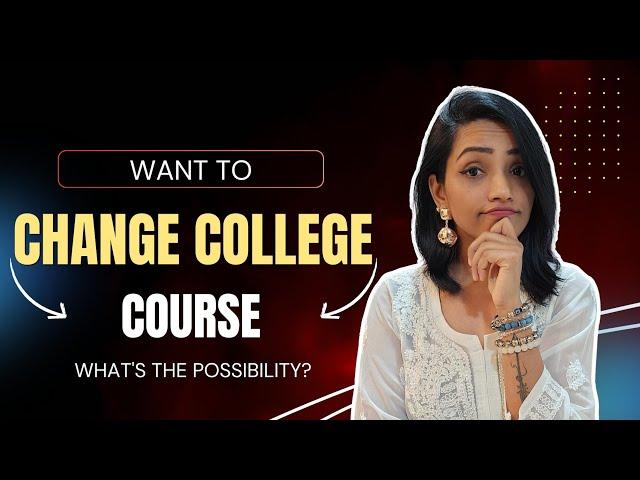 Feeling Stuck in the Wrong College or Course? Here’s What You Can Do Next!