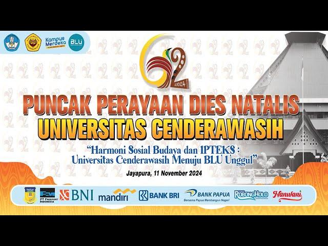 PUNCAK PERAYAAN DIES NATALIS KE - 62 UNIVERSITAS CENDERAWASIH