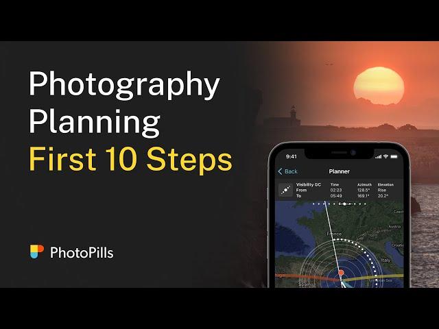 10 First Steps to Start Planning Your Photos with PhotoPills