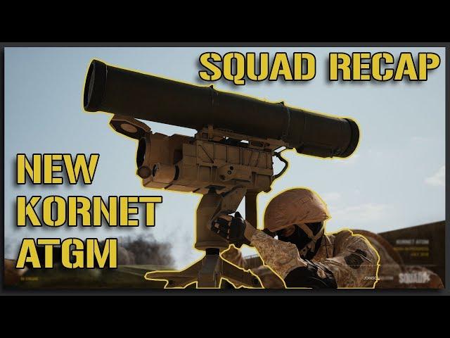 NEW MAP + KORNET ATGM + AMMO REWORK (July Squad UPDATE) - Squad Gameplay Recap