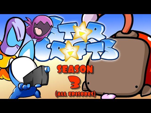 StarCrafts Season 3 [ALL EPISODES]