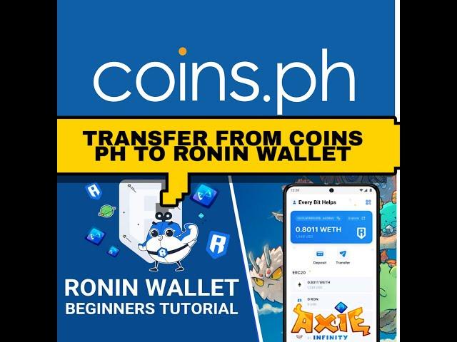 HOW TO TRANSFER AXS SLP  FROM COINS PH TO RONIN WALLET