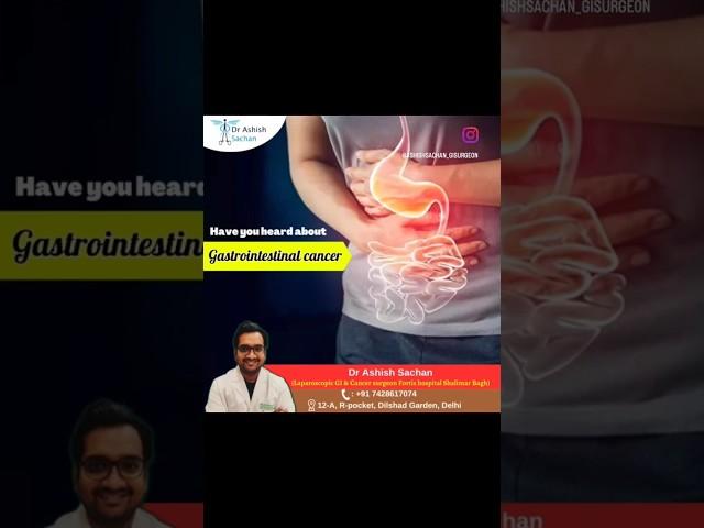 Symptoms of Gastrointestinal Cancer @DrAshishSachan