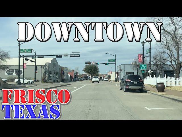 Frisco - Texas - 4K Downtown Drive