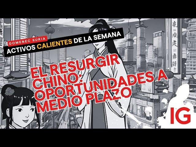 Acciones Calientes y China: La Estrategia a Medio Plazo | Análisis con Domenec Suria