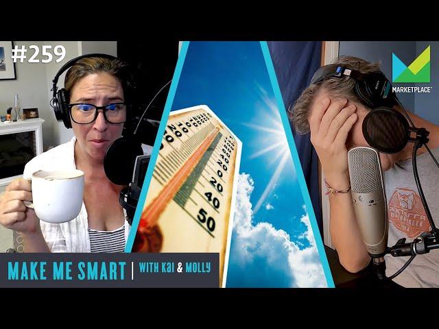 The climate is still changing | Make Me Smart #259 | Kendra Pierre-Louis