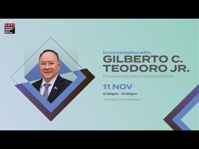 In-conversation with Philippines’ Secretary of National Defense Gilberto C. Teodoro Jr.