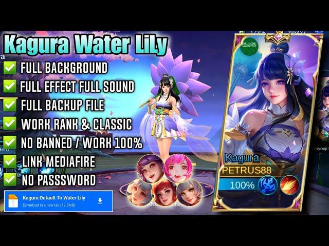 Script Skin Kagura Water LiLy • Full effect voice • No Password • New Pacth