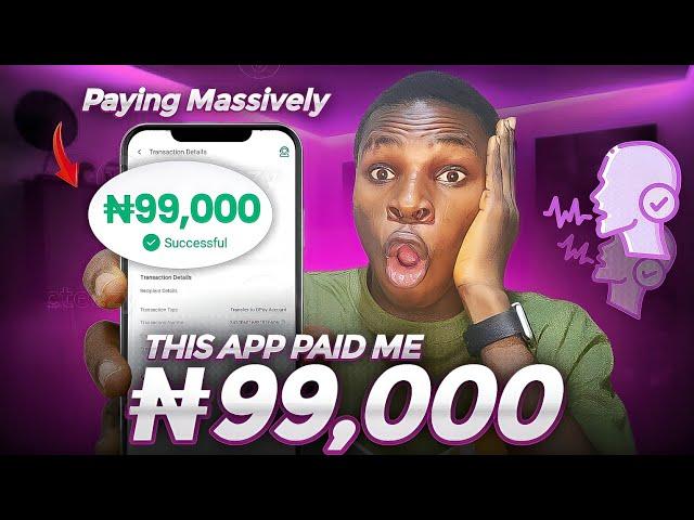 This App Paid Me ₦99,000 With Just One Click! Make Money Online In Nigeria 2024