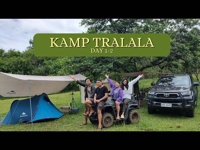 KAMP TRALALA DAY 1