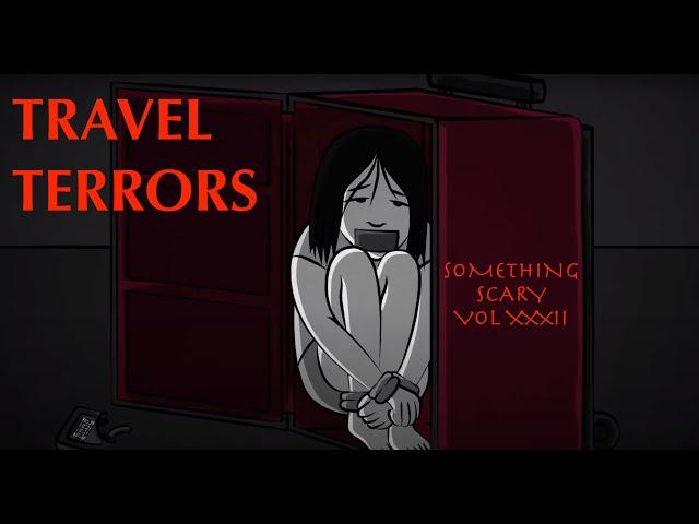 Travel Terrors / Something Scary Story Time / Volume XXXII / Snarled