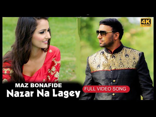 MAZ BONAFIDE | Nazar Na Lagey | OFFICIAL VIDEO | 4K | ROMANTIC SONG | Produced by Irfan Chaudhry