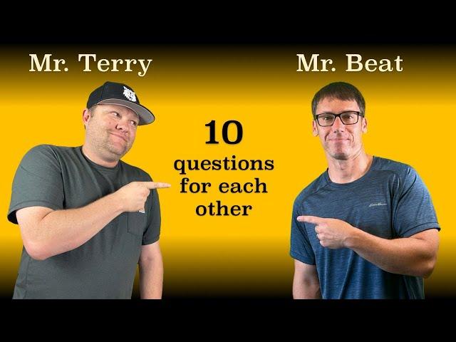 Mr. Terry and Mr. Beat Interview Each Other