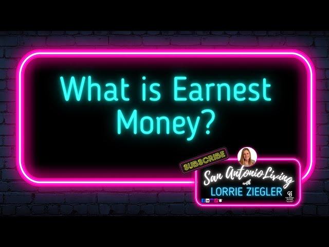 What is Earnest Money?