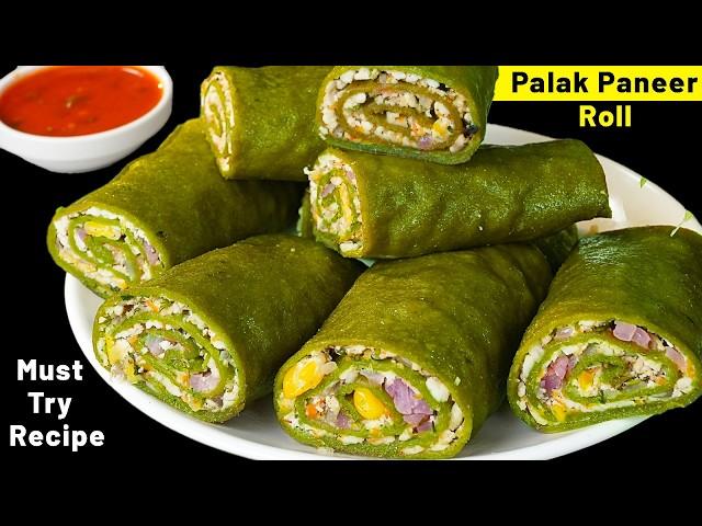 पालक न खाने वाले भी रोज किलो किलो पालक खरीदेंगे - PALAK PANEER ROLL HEALTHY WITH NUTRALITE CHEF