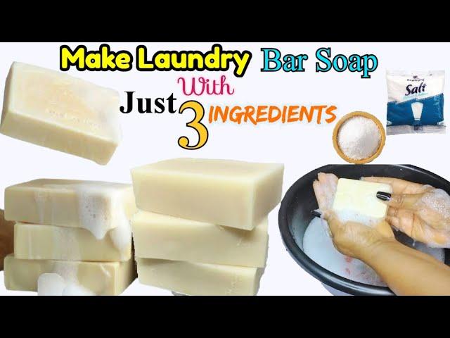 How To Make  Laundry Bar Soap With High Cleansing Properties With Just Three Ingredients....