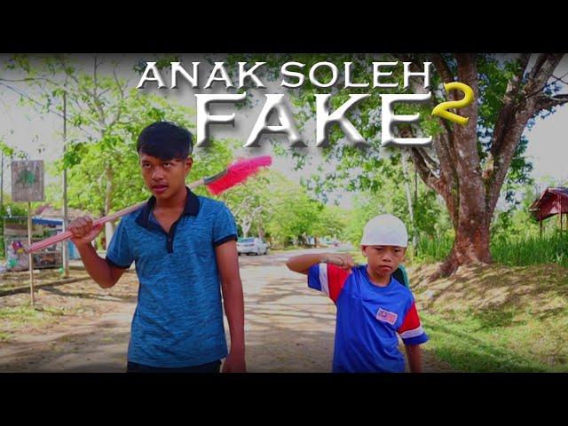 Anak Soleh Fake & The Geng 2