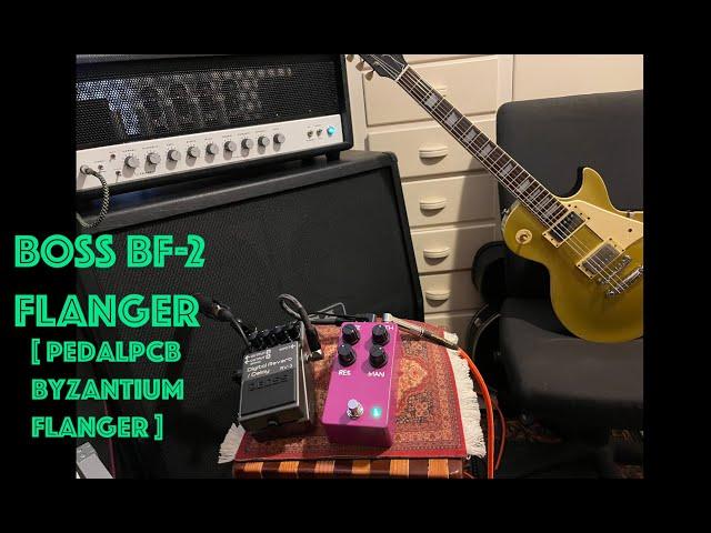 Boss BF-2 Flanger (PedalPCB Byzantium Flanger) into SLO-100 FX loop