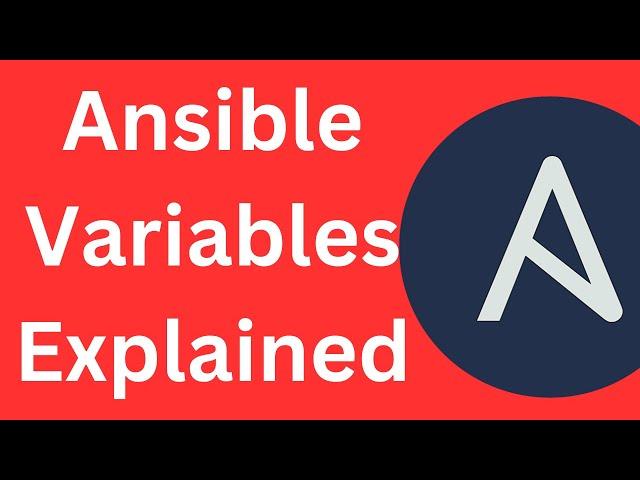 08. Ansible Variables Explained | Frequently used variable types in Ansible