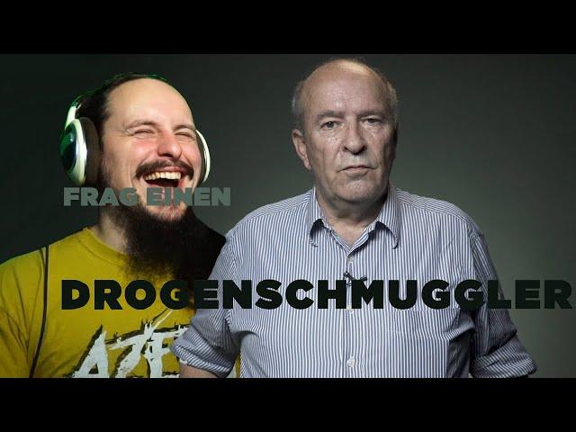 Frag einen Drogenschmuggler - langhaariger Tausendsassa reagiert