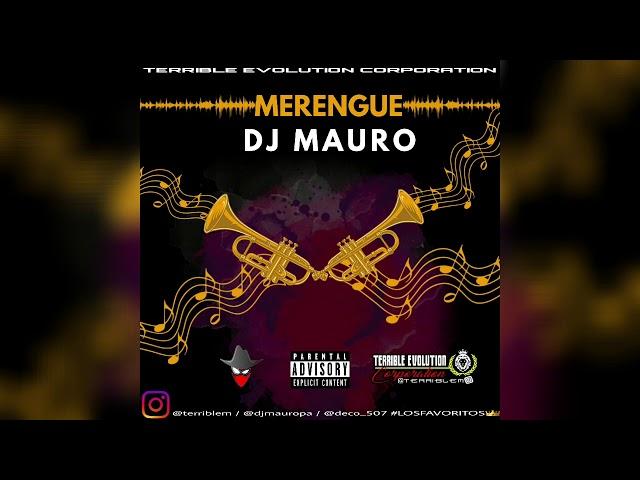 Merengue Mix 2021 - Dj Mauro Ft Terrible Evolution Corporation ( Official Mixtape) #Panamá #Colón