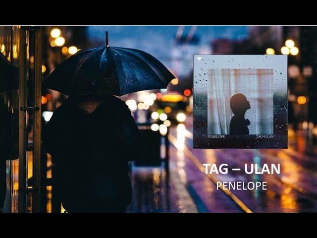 Penelope - Tag-Ulan Lyric Video | Joseph Reyes