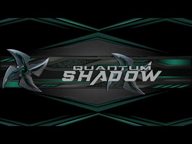 Welcome to My Channel - Quantum Shadow