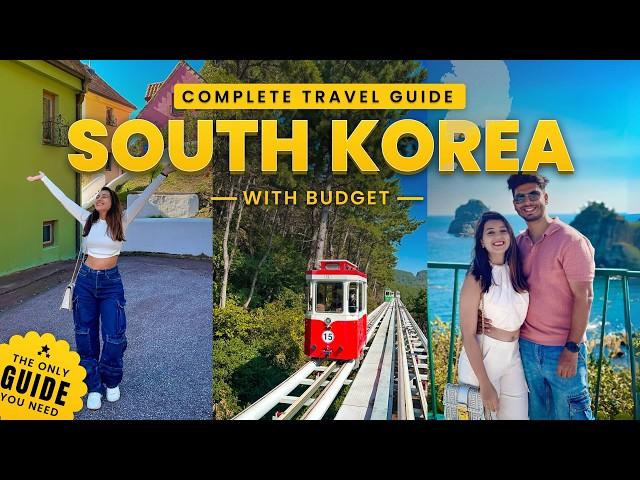 South Korea Complete Travel Guide - How To Plan On Budget | Itinerary, Visa Process & More