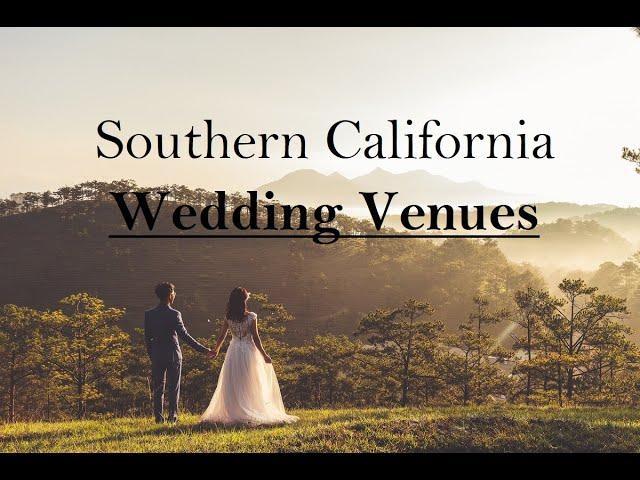 12 Stunning Southern California Wedding Venues