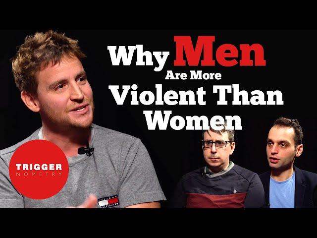 Dr Mike Martin: "Why Men Are More Violent Than Women"