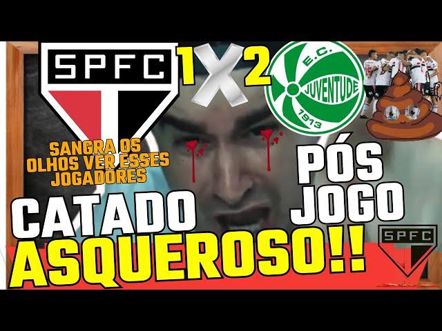 REBANHO ASQUEROSO! PÓS JOGO: JUVENTUDE 2X1 SPFC l SANGRA OS OLHOS VER ESSE CATADO JOGAR l VPQP