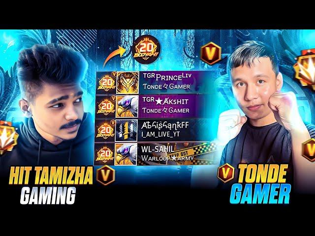 V BADGE  TONDE GAMER vs HIT TAMIZHA  INDIA'S BIGGEST YOUTUBER | EPIC GRANDMASTER MATCH FREE FIRE