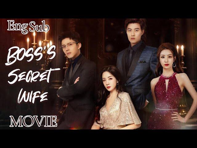 Full Version丨Boss's Secret WifeMovie #zhaolusi #wanghedi #xiaozhan