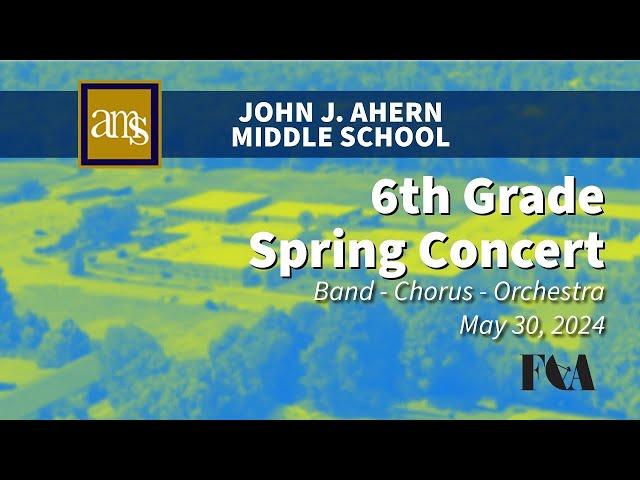 Ahern 6th Grade Spring Concert