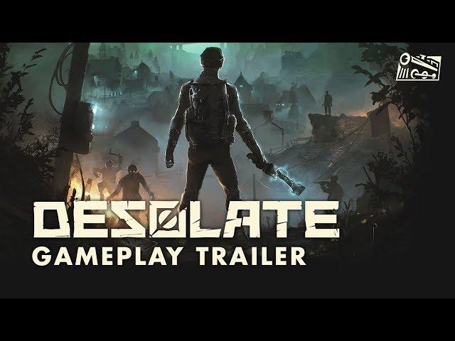 DESOLATE - Gameplay Trailer