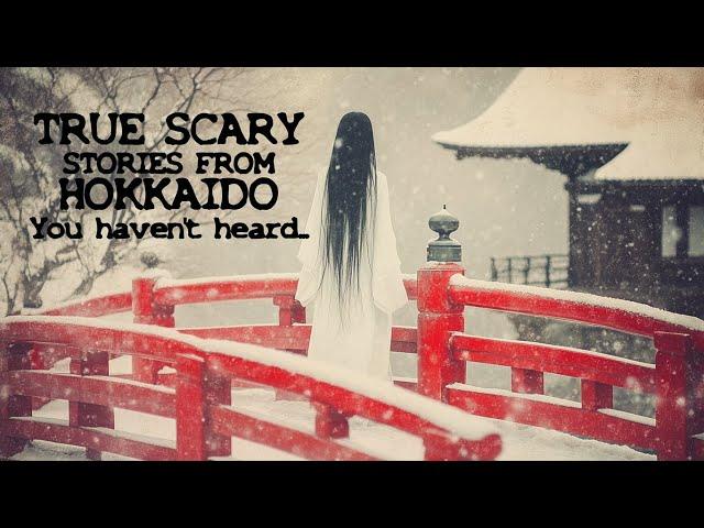 TRUE SCARY STORIES FROM HOKKAIDO, JAPAN [YOKAI, GHOSTS, HAUNTED PLACES, ANIMALS!] #scarystories