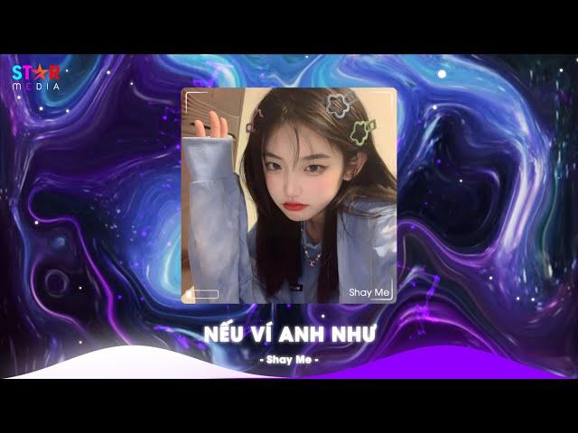 Nếu Ví Anh Như Remix TikTok , Cô Gái Ở Phương Xa x Quan Sơn Tửu Remix TikTok - Nhạc Trung Quốc Remix