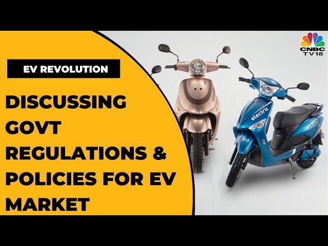 Discussing Government Regulations & Policies For The EV Market With Experts | EV Revolution