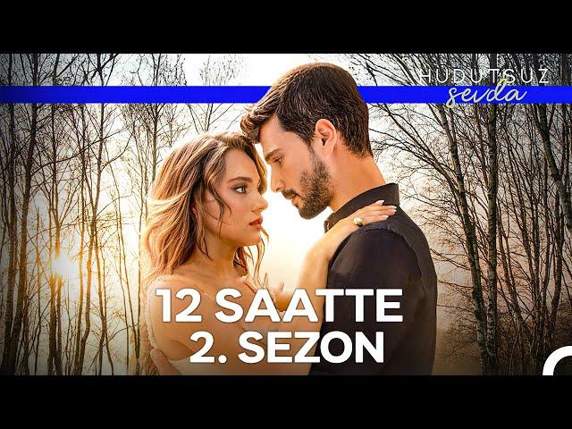 HUDUTSUZ SEVDA 12 SAATTE 2. SEZON