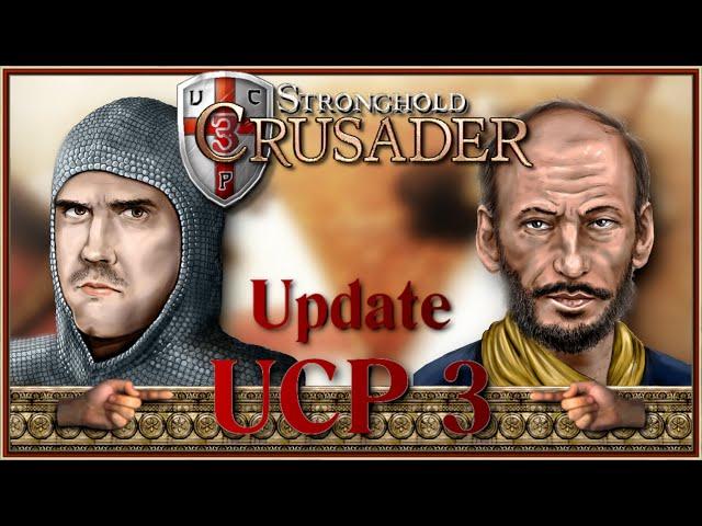 ️UCP 3 ist da️| Update: Legenden des Ostens | Stronghold Crusader