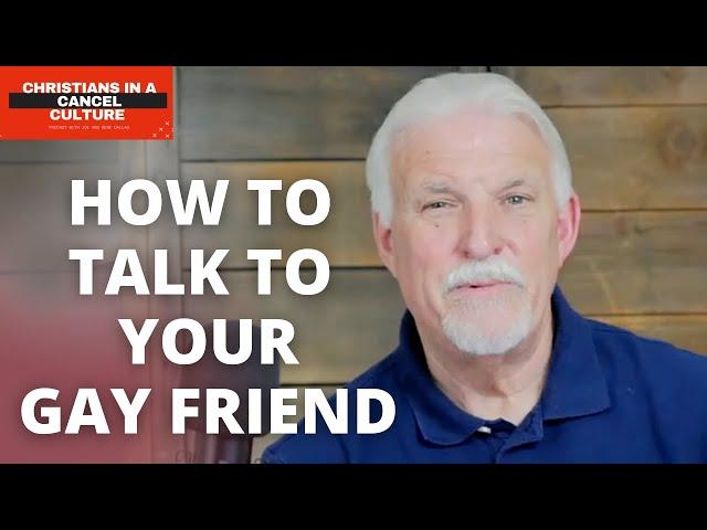 HOW TO TALK WITH A GAY FRIEND