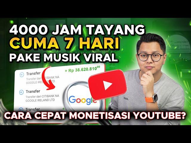 JALUR CEPAT 4000 JAM TAYANG MONETISASI YOUTUBE REUPLOAD MUSIK VIRAL AMAN 100% MONET?