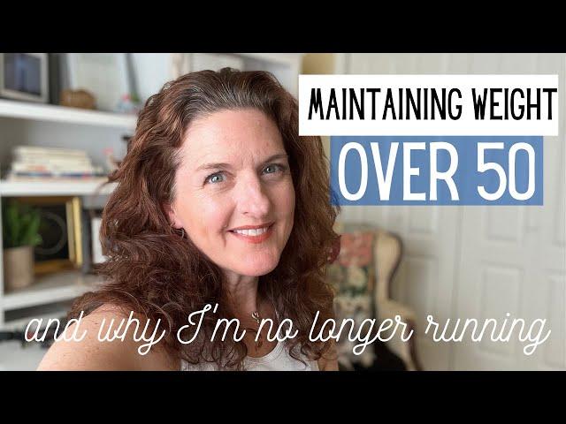 Over 50 Fitness and Weight Loss and Why I No Longer Run